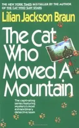 The Cat Who Moved A Montain
