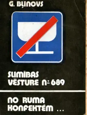 Slimības vēsture n 689. No ruma konfektēm