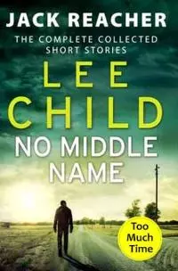 Джек Ричер. Рассказы [сборник]