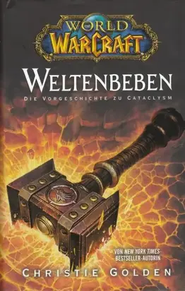 Weltenbeben: Die Vorgeschichte zu Cataclysm