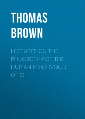 Lectures on the Philosophy of the Human Mind (Vol. 1 of 3)
