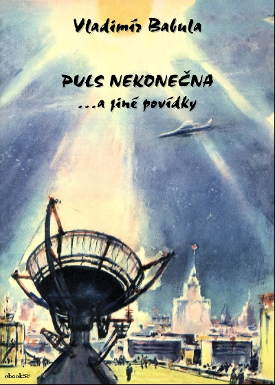 Puls Nekonečna …a jiné povídky