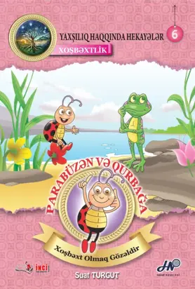 Parabüzən və Qurbağa. Xoşbəxtlik