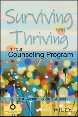 Surviving and Thriving in Your Counseling Program