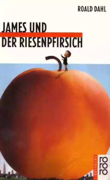 James und der Riesenpfirsich