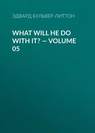 What Will He Do with It? – Volume 05