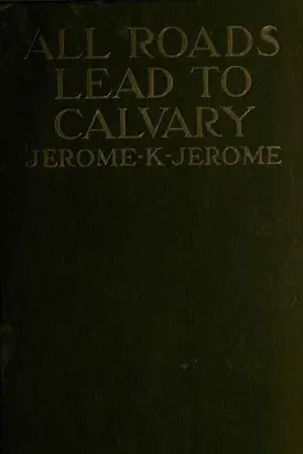 All Roads Lead to Calvary