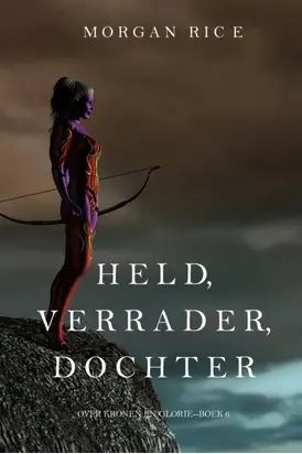 Held, Verrader, Dochter