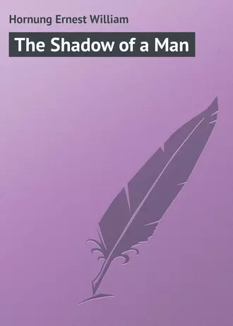 The Shadow of a Man