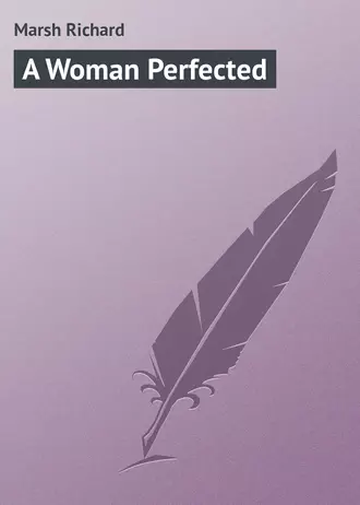A Woman Perfected