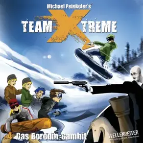 Team X-Treme, Folge 4: Das Borodin-Gambit
