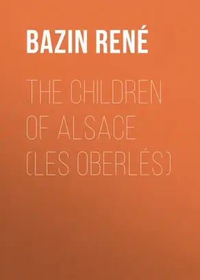 The Children of Alsace (Les Oberlés)