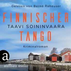 Finnischer Tango - Arto Ratamo ermittelt, Band 6 (Ungekürzt)