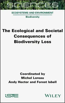 The Ecological and Societal Consequences of Biodiversity Loss