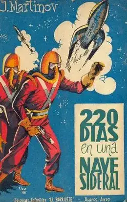 220 dias en una nave sideral