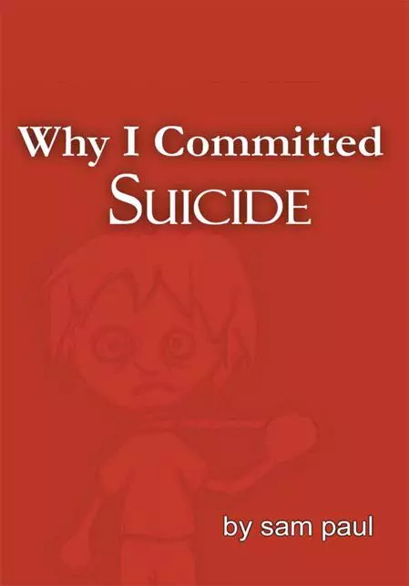 Why I Committed Suicide