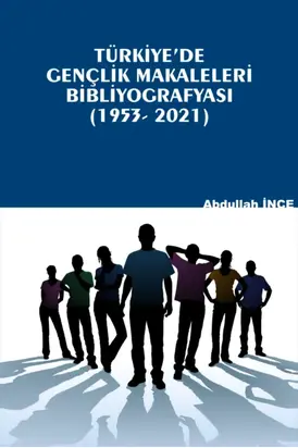 TÜRKİYE'DE GENÇLİK MAKALELERİ BİYOGRAFİSİ
