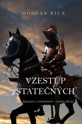 Vzestup Statečných