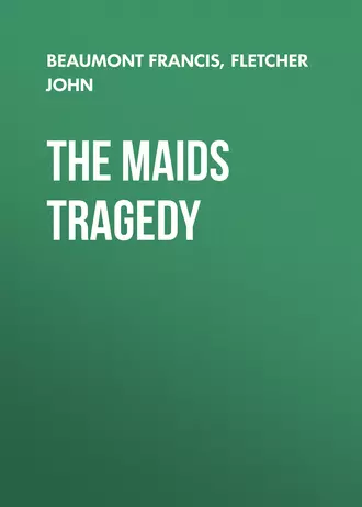 The Maids Tragedy