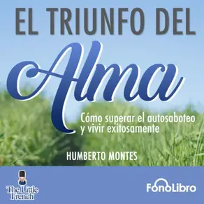 El Triunfo del Alma (abreviado)