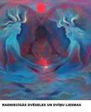 Radniecīgās dvēseles un dvīņu liesmas