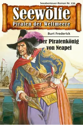Seewölfe - Piraten der Weltmeere 239