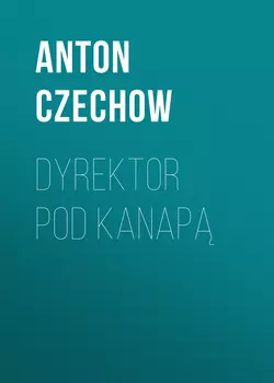 Dyrektor pod kanapą