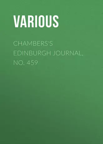 Chambers's Edinburgh Journal, No. 459