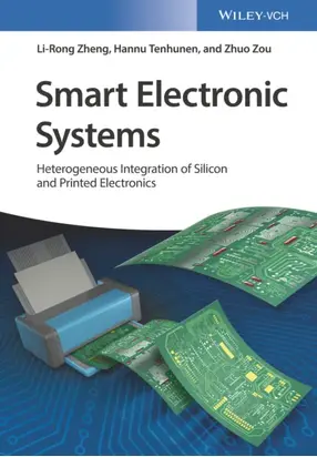 Smart Electronic Systems. Heterogeneous Integration of Silicon and Printed Electronics