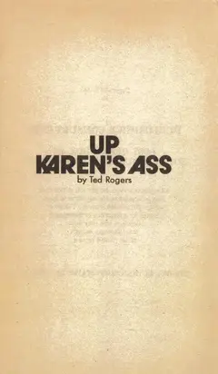 Up Karen's ass