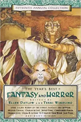 The Year's Best Fantasy and Horror. Sixth Annual Collection
