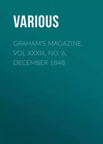 Graham's Magazine, Vol XXXIII, No. 6, December 1848