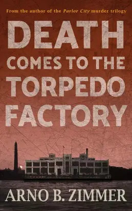Death Comes to the Torpedo Factory