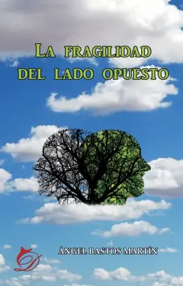 La fragilidad del lado opuesto
