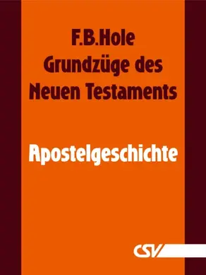 Grundzüge des Neuen Testaments - Apostelgeschichte