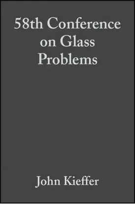 58th Conference on Glass Problems