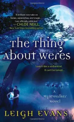 The Thing About Weres