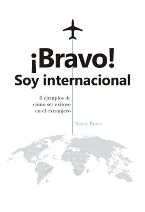 ¡Bravo! Soy internacional