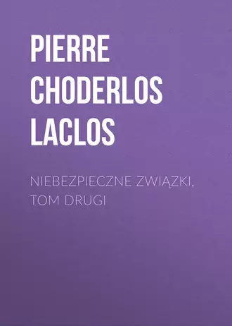 Niebezpieczne związki, tom drugi