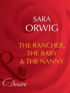 The Rancher, the Baby & the Nanny