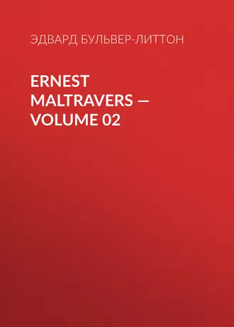 Ernest Maltravers – Volume 02