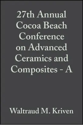 27th Annual Cocoa Beach Conference on Advanced Ceramics and Composites - A