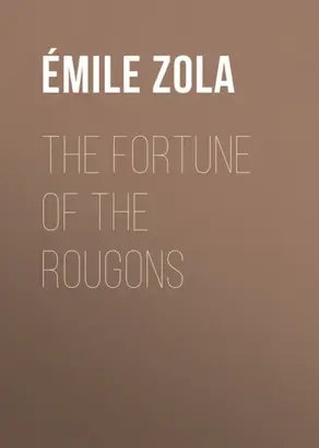 The Fortune of the Rougons