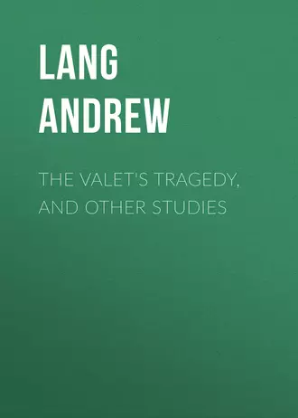The Valet's Tragedy, and Other Studies