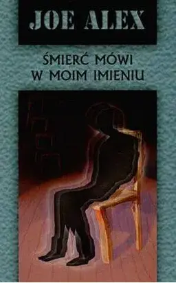 Śmierć mówi w moim imieniu