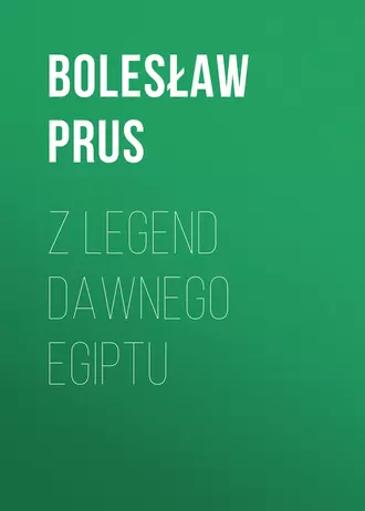 Z legend dawnego Egiptu