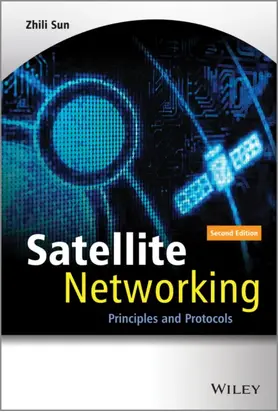 Satellite Networking. Principles and Protocols