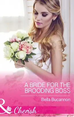 A Bride For The Brooding Boss