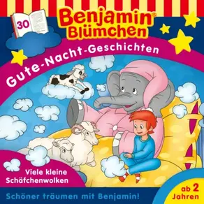 Benjamin Blümchen, Gute-Nacht-Geschichten, Folge 30: Viele kleine Schäfchenwolken