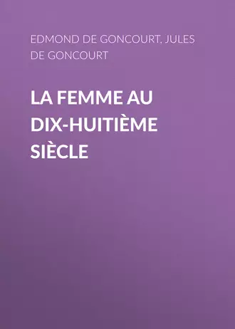 La femme au dix-huitième siècle